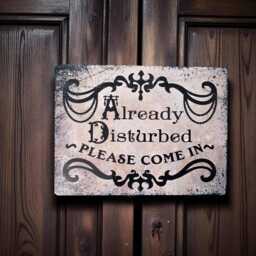Gothic Metal Already Disturbed Wall Plaque - Dark Humor Sign For Kitchen Office Decor - thumbnail 1