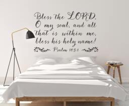 "Vinyl Wall Art Decal Psalm 1031 - ""Bless The Lord, O My Soul..." - thumbnail 1
