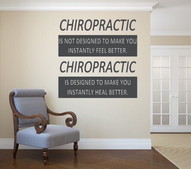 Chiropractic Is Not Designed To Make You Instantly Feel Better. Heal Vinyl Wall Decal - image 1