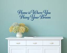 Home Is Where You Hang Your Broom Wall Decal Pagan Wiccan Witch Vinyl Sticker - thumbnail 1
