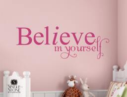 Believe in Yourself Wall Decal Vinyl Lettering, Home Decor