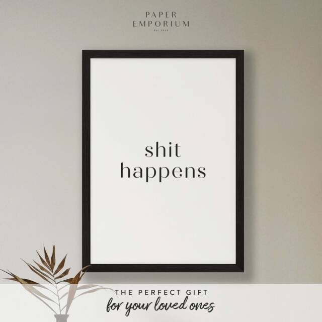Sht Happens - Home D??cor Wall Print, Bathroom Living Room Kitchen Funny Print For - image 1
