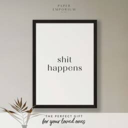 Sht Happens - Home D??cor Wall Print, Bathroom Living Room Kitchen Funny Print For - thumbnail 1