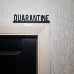 Quarantine Door Topper, Shelf Decor, Wall Quirky Home Interior Gift, Door Decoration - thumbnail 1