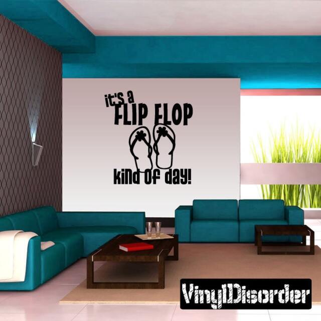 It's A Flip Flop Kind Of Day - Vinyl Wall Decal Quotes Sticker Hd124Et - image 1