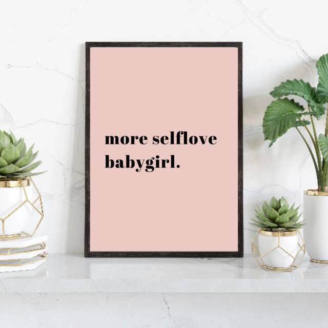 More Selflove Baby Girl, Divine Feminine Poster, Typography Print, Blush Pink Wall Art, Energy Goddess Home Decor - image 1