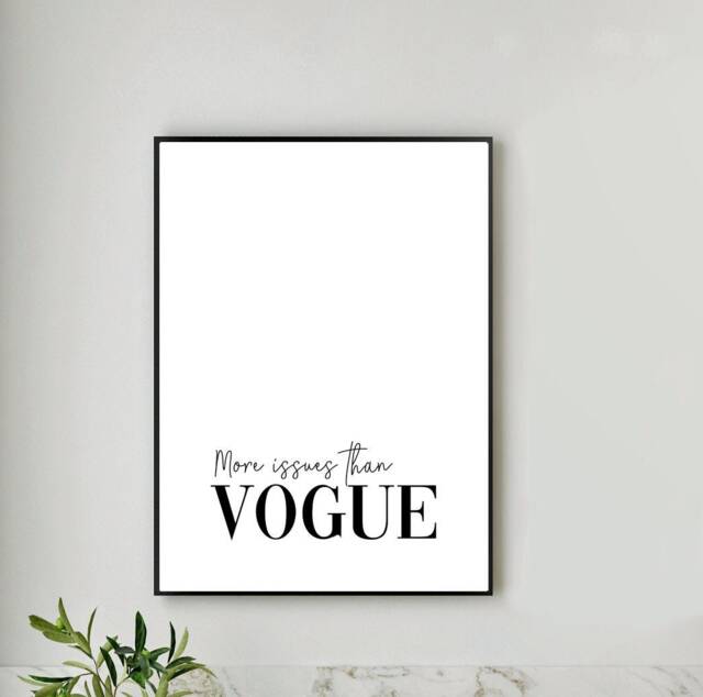 More Issues Than Vogue Dusky Pink Typography Print, A2 A3 A4 A5, Wall Art, Bedroom Poster, Wardrobe Dressing Room Decor Fashion Monochrome - image 1
