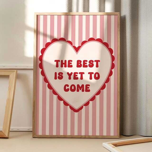 The Best Is Yet To Come Pink Heart Art Canvas Poster, Trendy Wall Art, Apartment Aesthetic Decor, Retro Home Printed Gift - image 1