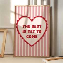 The Best Is Yet To Come Pink Heart Art Canvas Poster, Trendy Wall Art, Apartment Aesthetic Decor, Retro Home Printed Gift - thumbnail 1