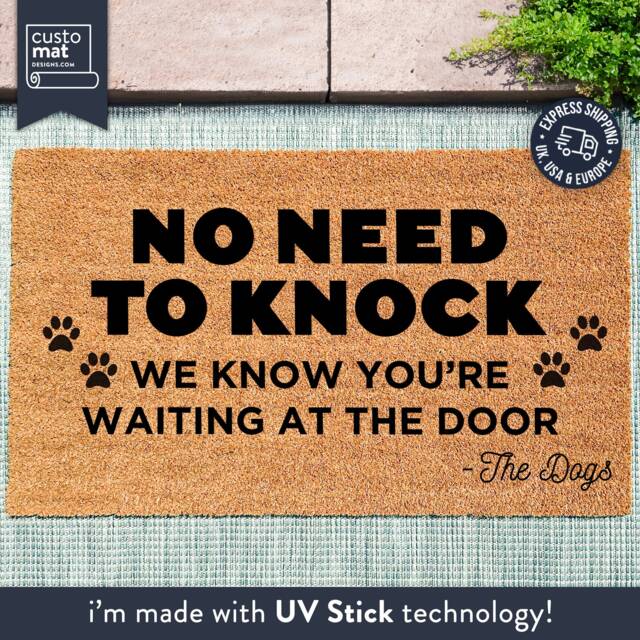 No Need To Knock Custom Dog Doormat - We Know You're Waiting Funny Rug Personalized Animal Lover Gift Sincerely The Dogs Home Decor - image 1