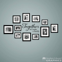 Together We Make A Family Decal - Gallery Wall Decor - thumbnail 2