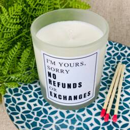 Wedding Anniversary Gift - I'm Yours Sorry No Refunds Or Exchanges Candle Amusing Present - Frosted Glass Jar - thumbnail 2