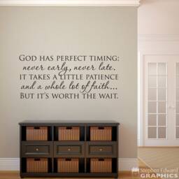 God Has Perfect Timing Never Early Late Decal - Patience Faith Christian Vinyl Quote Wall Decor - thumbnail 1