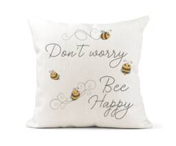 Fun Quote Cream Canvas Cushion, Scatter Home Decor, Inspirational, Don't Worry Be Happy, Bee Lover, Cute Bees - thumbnail 1