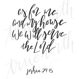 As For Me & My House Joshua 2415 Print, Digital Download, Scripture Quote, Wall Art, Printable Decor, Black & White, Bible Verse - thumbnail 3