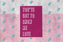 You've Got To Show Me Love Wall Art Print, Robin S Song Lyrics, 90S Music Lover, Typography Home Decor, Gallery Wall, Dance - thumbnail 1