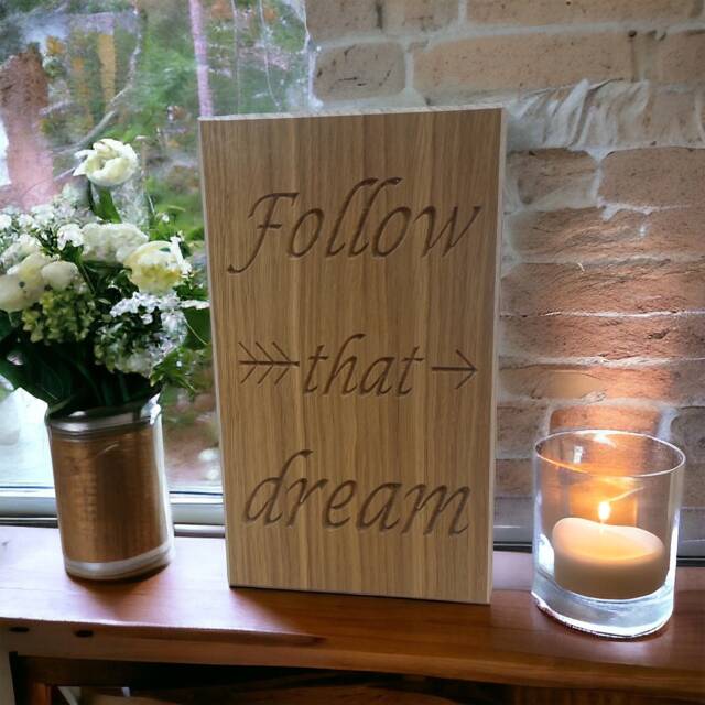 Follow That Dream Oak Plaque, Inspirational Engraved Wood Sign - image 1