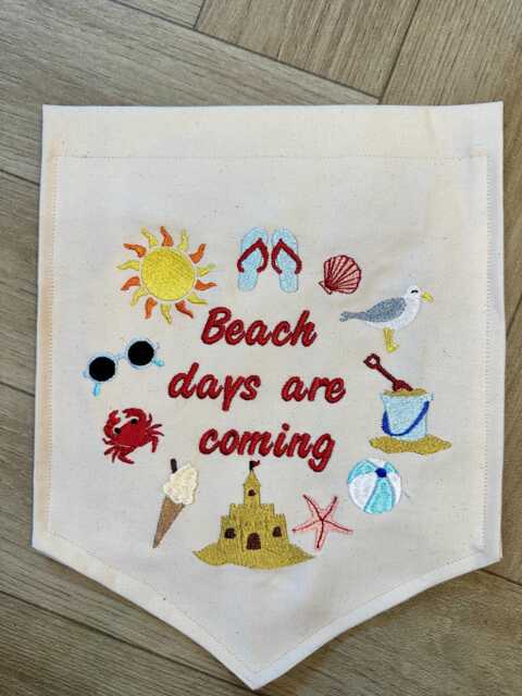 Beach Days Are Coming Wall Hanging - Summer Children's Embroidered Nursery D??cor - Baby Room Banner Seaside Theme Sandcastle Gift - image 1
