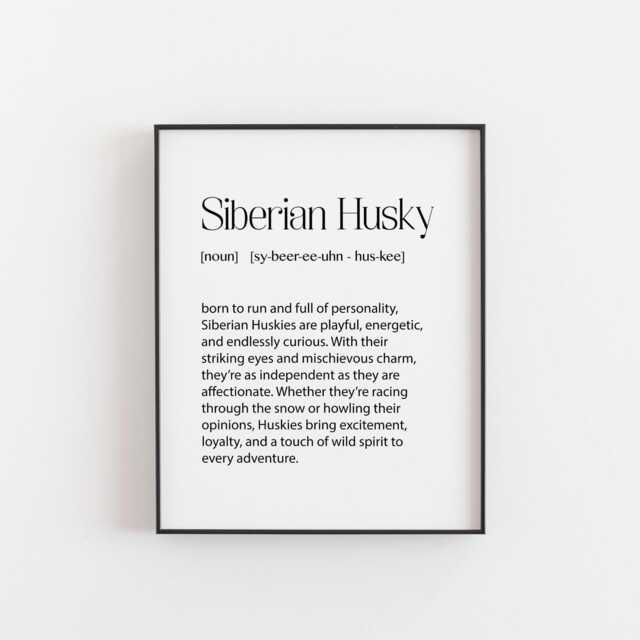 Siberian Husky Definition Print - Dog Lover Wall Art, Gift, Decor, Wolf Print, Snow Pet Unframed - image 1