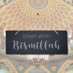 start With Bismillah Engraved Islamic Calligraphy Wall Hanging Slate Plaque Sign