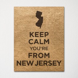 Keep Calm You're From New Jersey - Any Location Available Fine Art Print Choice Of Color Purchase 3 & Receive 1 Free - thumbnail 2