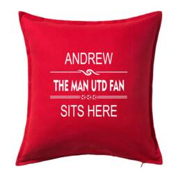 Personalised Football Cushion - Manchester United Fan Sits Here - thumbnail 1