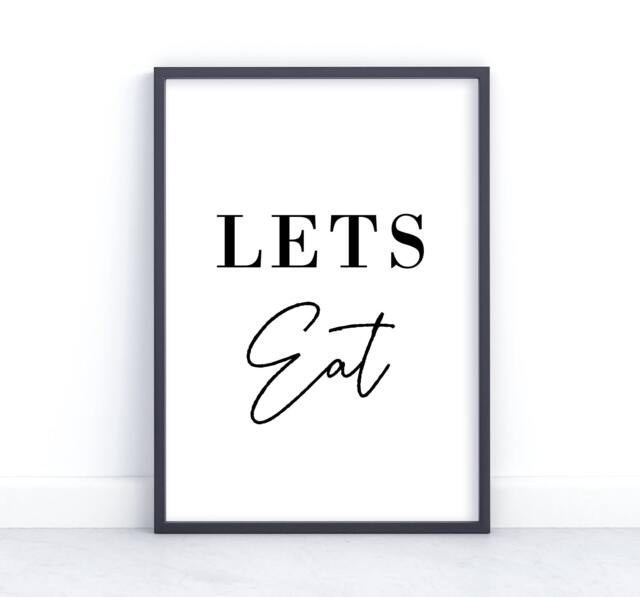 Lets Eat Print, Kitchen Prints, Poster, Quotes, Wall Food, Home Decor, Sign, Art, Dining Room, A5 A4 8x10