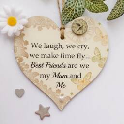 We Laugh Cry Make Time Fly, Mum Best Friendship Gift Heart Wooden Plaque/Sign - thumbnail 3