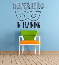 Superhero in Training Quote, Vinyl Wall Art Sticker, Decal. Home, Wall, Mirror, Window Decor. Children's Bedroom, Nursery, Playroom Decor - thumbnail 1