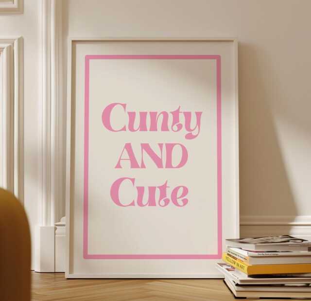 Cunty & Cute Quote Pink Poster, Funny Wall Decor, Swear Print, Girly Sassy Trendy Art Quirky - image 1
