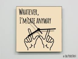 Whatever, I'm Late Anyway Hand Symbol/Square Beige - Wall Clock