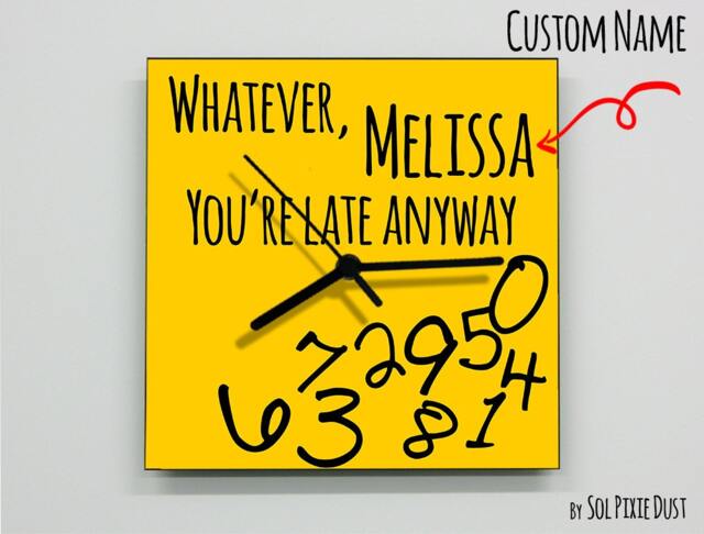 Custom Name Whatever, You're Late Anyway/Square Yellow - Wall Clock - image 1