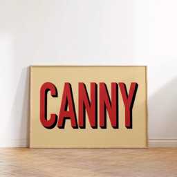 Canny Print Poster, Northern Themed Wall Art, Living Room Print, Bedroom Decor, North East Typography Newcastle, Geordie - thumbnail 2