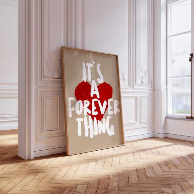 It's A Forever Thing Print Family Quote Art On Archival Paper - image 1