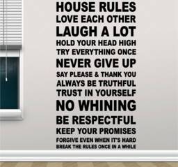 Our House Rules - 0174, Wall Art Decal, Transfer, Mural, Sticker, 75 Colours, 5 Sizes, Interior Or Exterior Use , Easy To Apply