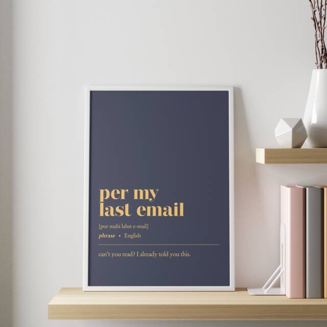 Funny Office Decor - Per My Last Email - Customisable Illustration Print Minimalist Home Wall Work From Art - image 1