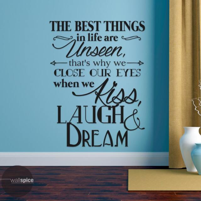 The Best Things in Life Are Unseen That's Why We Close Our Eyes When Kiss Laugh & Dream Vinyl Wall Decal Sticker - image 1