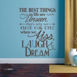 The Best Things in Life Are Unseen That's Why We Close Our Eyes When Kiss Laugh & Dream Vinyl Wall Decal Sticker - thumbnail 2