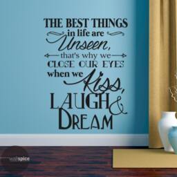 The Best Things in Life Are Unseen That's Why We Close Our Eyes When Kiss Laugh & Dream Vinyl Wall Decal Sticker - thumbnail 1