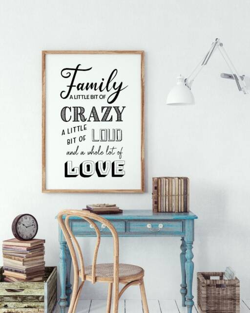 Family Print - - Crazy, Loud, Love Positive Motivational - image 1