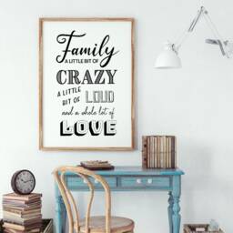 Family Print - - Crazy, Loud, Love Positive Motivational - thumbnail 2