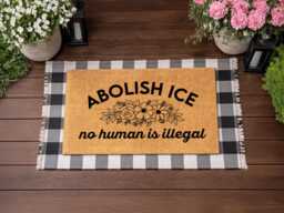 Abolish Ice No Human Is Illegal Doormat - Protest Political Decor Outdoor Front Porch - thumbnail 1