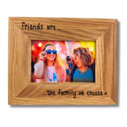 "Friend Photo Frame - Friends Are The Family We Choose Personalised Solid Oak Wood Picture Fits 6x4"", 7x5" - thumbnail 2