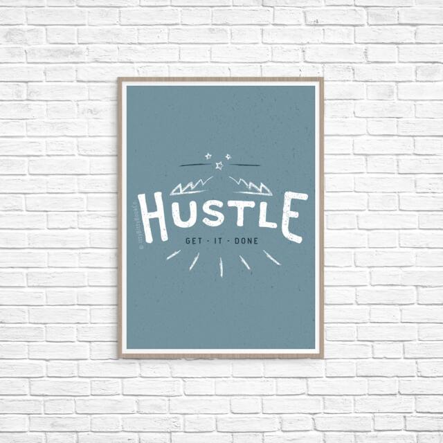 Hustle Quote A4 Print - Motivational Wall Art - image 1