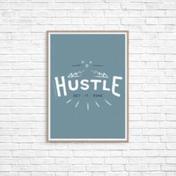 Hustle Quote A4 Print - Motivational Wall Art - thumbnail 1