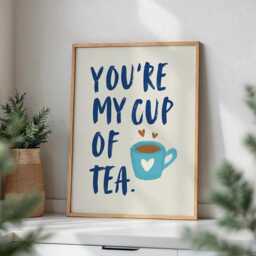 You're My Cup Of Tea Kitchen Print, Poster Cute Funny Gift For Lovers , Happy Blue Print - thumbnail 1