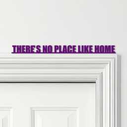 Door Topper There's No Place Like Home Quote Various Colours Decorative Sign - Novelty Wall Decor, Frame Art, Art - thumbnail 4