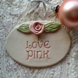 Mothers Day Gift/Pink Rose Plaque Wall Art/Pink Gift Ceramic Inspirational/Gift With Roses/Housewarming Art/I Love Pink/