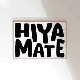 Hiya Mate Print Funny Northern UK Slang Typography, Wall Art Decor - thumbnail 1