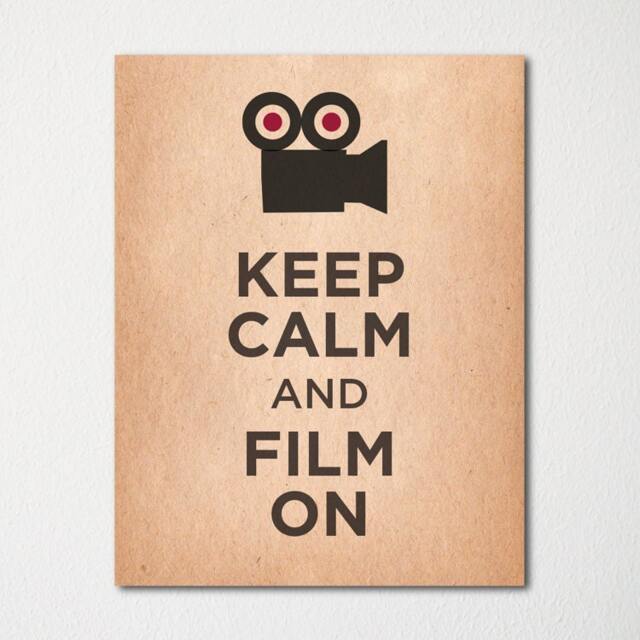 Keep Calm & Film On - Fine Art Print Choice Of Color Purchase 3 Receive 1 Free - image 1